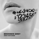 Brennen Grey - Zero Sum Game