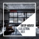 oxystyle - Deep House Isolation Mix