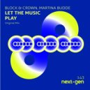 Block & Crown, Martina Budde - Let The Music Play