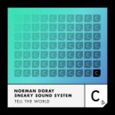 Norman Doray, Sneaky Sound System - Tell The World