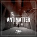 Monopohl - Antimatter