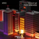 KPLR feat. Kris Kiss - Tear It Up