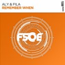 Aly & Fila - Remember When