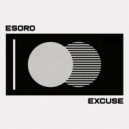 Esoro - Excuse