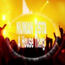 Numan Usta - A House Thing