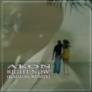 Akon - Right Now