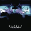 Cat Dealers & Denis First feat. Miranda Glory - Seatbelt