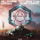 Will Sparks, MorganJ - More Than We Compare