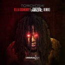Tomoyoshi - Killa Soundboy