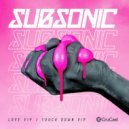 Subsonic - Love