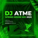 DJ ATME - Spring House Mix 2020