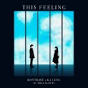 Kontrast & Ka Leng feat. Mali Lloyd - This Feeling (Original Mix)