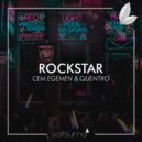 Cem Egemen & Quentro - Rockstar