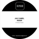 Jax Camel Rider - Robot Heart