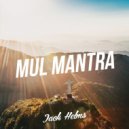 Snatam Kaur Mul Mantra (Jack Helms Remix) - Mul Mantra