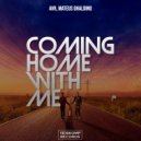 AVR, Mateus Ghaldino - Coming Home With Me