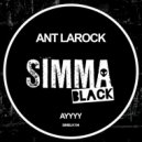 Ant LaRock - Ayyyyy