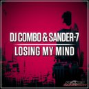 DJ Combo & Sander-7 - Losing My Mind