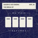 Saison & Kid Enigma - The Break Dub