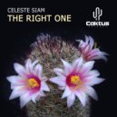 Celeste Siam - The Right One