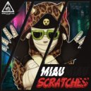 MIAU - Scratches