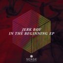Jerk Boy - Stepping Through Redfern