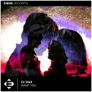 DJ Siar - Want You