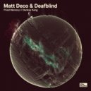 Matt Deco, Deafblind - Dankey Kang (Original Mix)