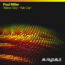 Paul Miller & Digital Vision - Yellow Sky