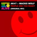 AK47 x Macks Wolf - People Are You Ready