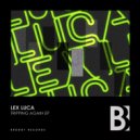 Lex Luca - Tripping Again