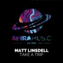 Matt Linsdell - Take A Trip