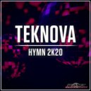 Teknova - Hymn 2K20