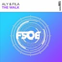 Aly & Fila - The Walk (Extended Club Mix)
