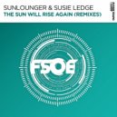 Sunlounger & Susie Ledge - The Sun Will Rise Again (Gundamea Extended Remix)