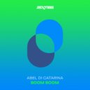 Abel Di Catarina - Boom Boom