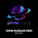 John Duggan (IRE) - Blink