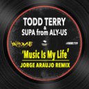 Todd Terry & Supa from Aly-Us - Music is My Life