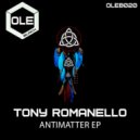 Tony Romanello - Antimatter