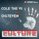 Cole The VII ft OG7even - Culture (N3KRUZ Remix)