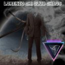 Lorenzo Chi - Club Chaos (Original Mix)