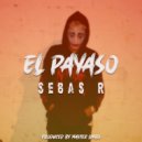 Sebas R - El Payaso