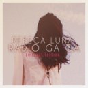 Rebeca Luna - Radio Ga Ga