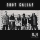 Reggae Rapids - Shot Callaz