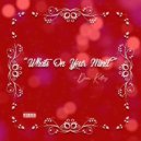 Dean Kelley - Whats On Your Mind ()