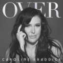 Caroline Kraddick - Over
