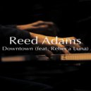 Reed Adams - Downtown