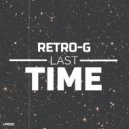 Retro-G - Last Time