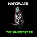 Hardware - Outbreak (Original Mix)