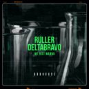 Ruller & deltabravo - We Just Wanna